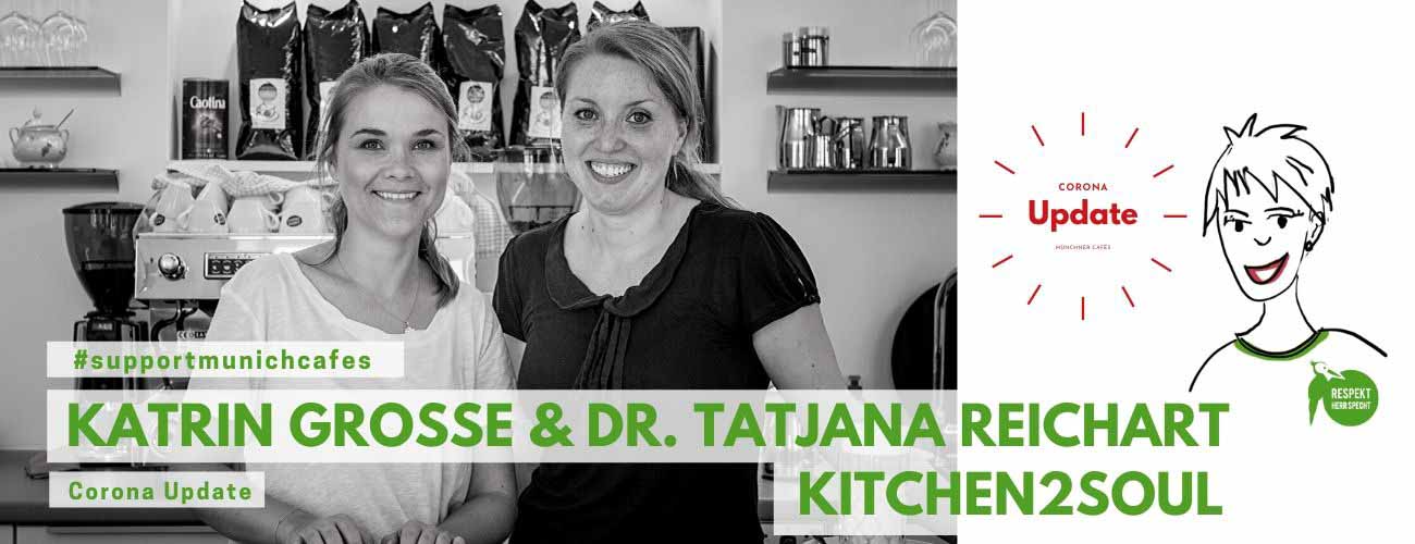 #supportmunichcafes – Katrin Grosse, kitchen2soul