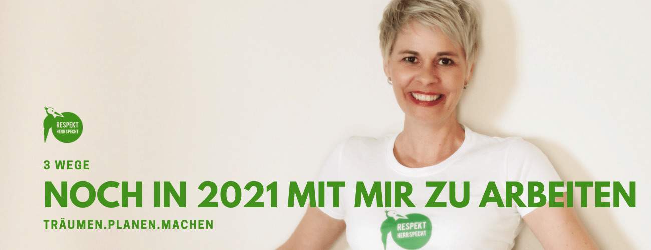 3 Wege, noch in 2021 mit mir zu arbeiten
